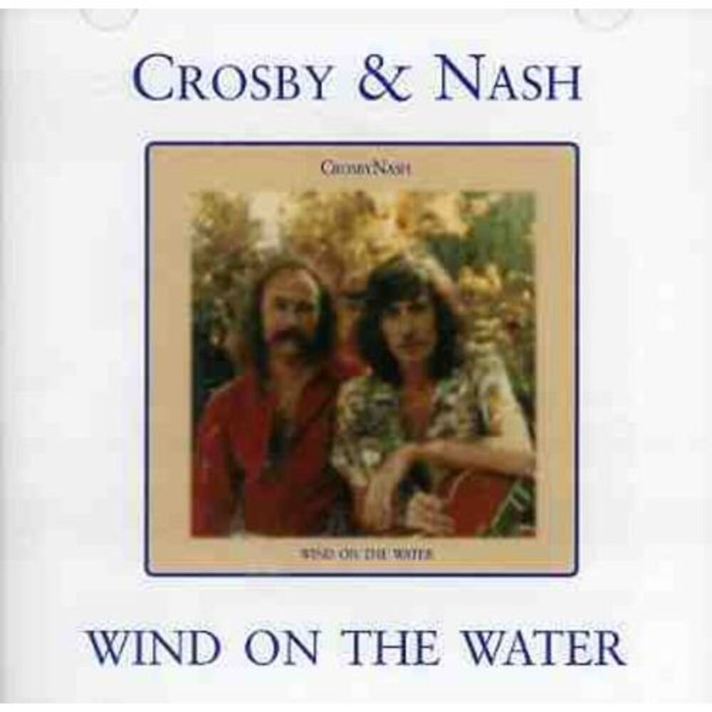 Graham Nash - Wind on the Water  CD